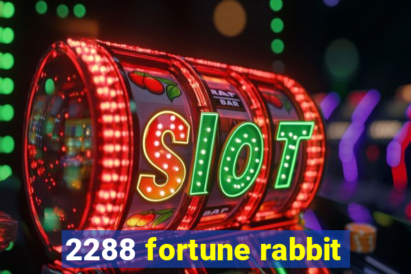 2288 fortune rabbit